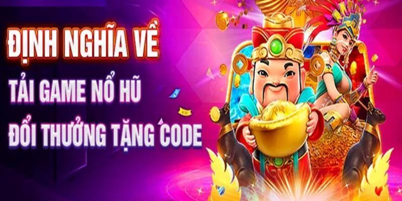 Game nổ hũ tặng code