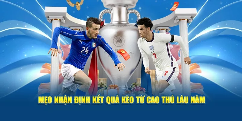 Mẹo nhận định kết quả